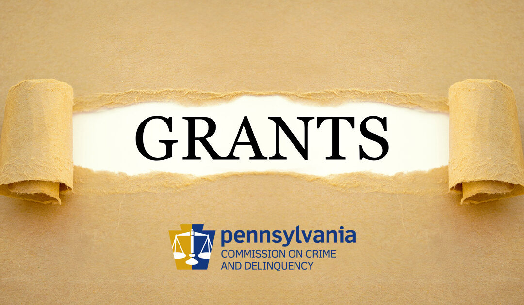 Pennsylvania Commission on Crime and Delinquency Grants
